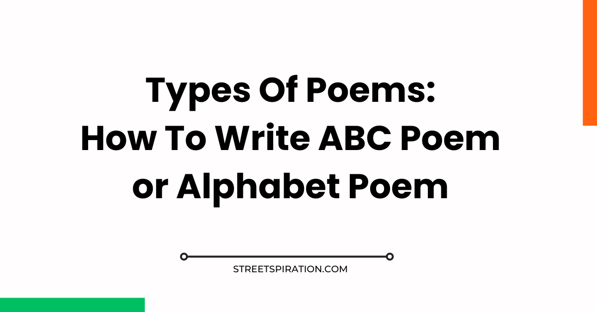 Types Of Poems: How To Write ABC Poem or Alphabet Poem