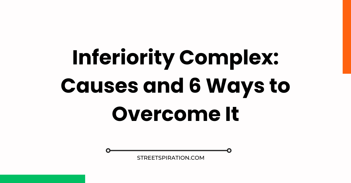 How to overcome inferiority complex