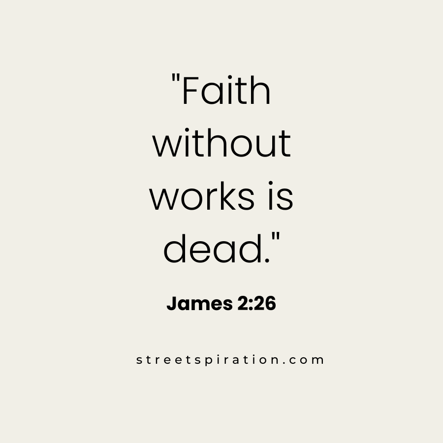 Faith without actions is dead